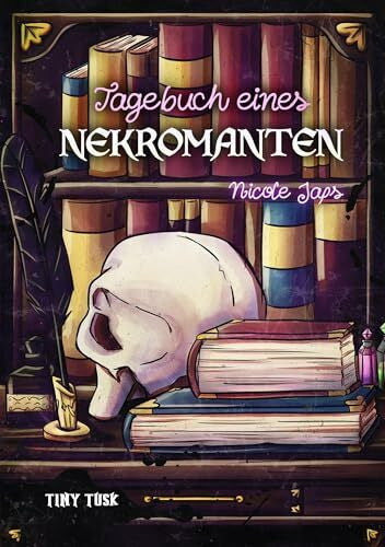 Japs, Nicole Tagebuch eines Nekromanten