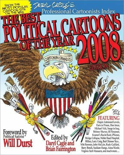 Fairrington, Brian The Best Political Cartoons of the Year, 2008 Edition
