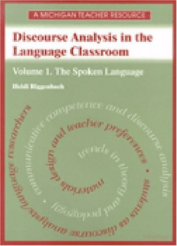 Riggenbach, Heidi Discourse Analysis in the Language Classroom: The Spoken Language