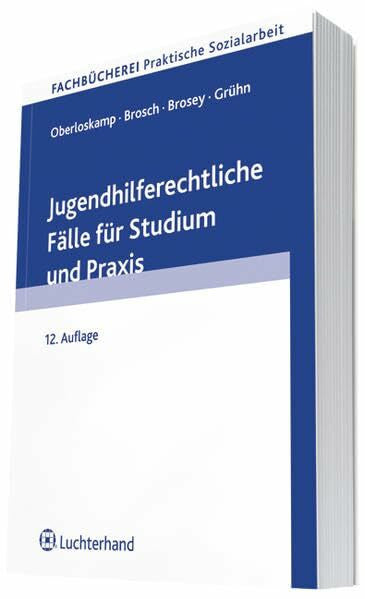 Brosch, Christian Jugendhilferechtliche FÃ¤lle fÃ¼r Studium und Praxis