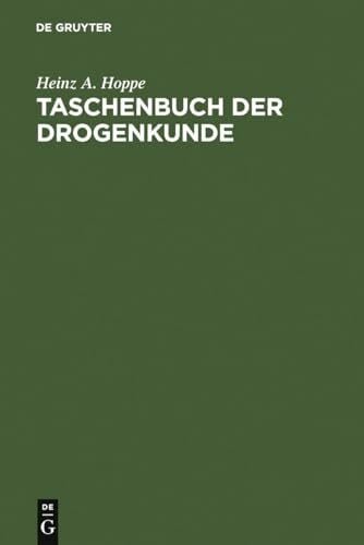 Hoppe, Heinz A. Taschenbuch der Drogenkunde