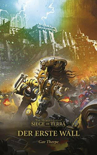 Behrenbruch, Stefan Der erste Wall: The Horus Heresy - Siege of Terra