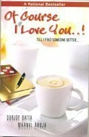 Durjoy Datta Of Course I Love You ! Till I Find Someone Better