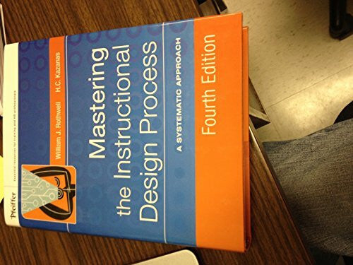 Kazanas, H. C. Mastering the Instructional Design Process: A Systematic Approach