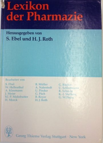 Siegfried Ebel und J. Roth Hermann Lexikon der Pharmazie