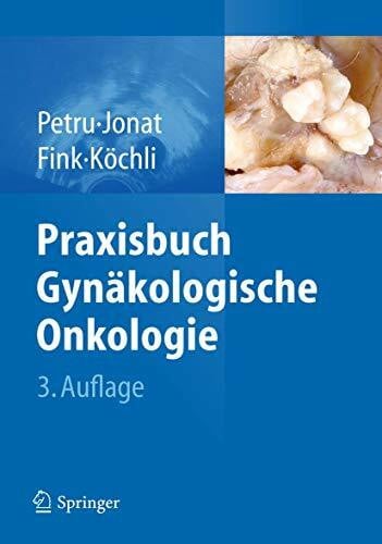 Köchli, Ossi R. Praxisbuch Gynäkologische Onkologie