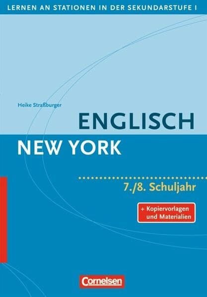 Straßburger, Heike Lernen an Stationen in der Sekundarstufe I - Bisherige Ausgabe: Englisch: New York: 7./8. Schuljahr. Kopiervorlagen und Materialien