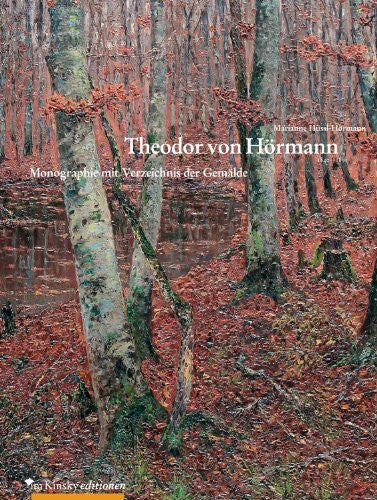 Marianne Rauchensteiner Theodor von Hörmann (1840-1895) - Monographie mit Verzeichnis der Gemälde