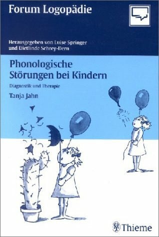 Jahn, Tanja Phonologische Störungen bei Kindern