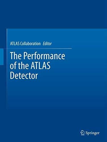 Collaboration, ATLAS The Performance of the ATLAS Detector