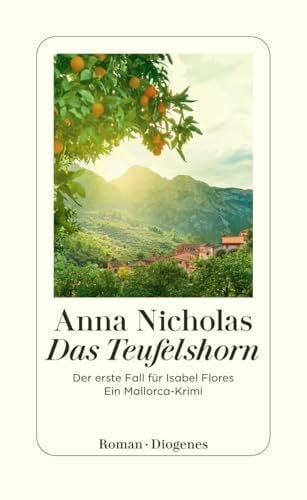 Regul, Eva Das Teufelshorn: Der erste Fall für Isabel Flores. Ein Mallorca-Krimi