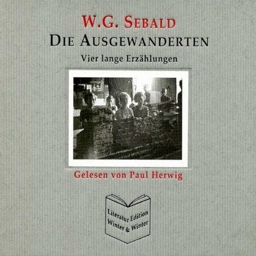 Sebald, Winfried G Die Ausgewanderten: Vier lange Erzählungen