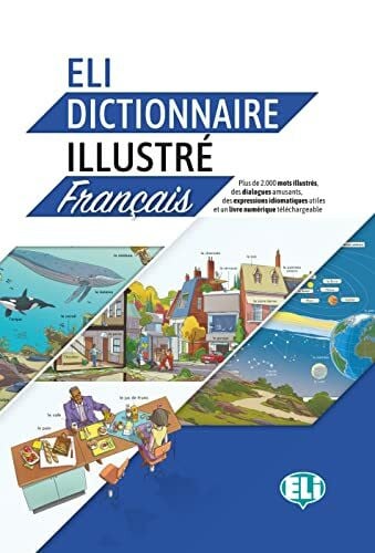 ELI Dictionnaire illustrÃ© - FranÃ§ais: BildwÃ¶rterbuch + Audio online