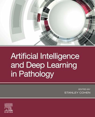 Cohen Artificial Intelligence and Deep Learning in Pathology