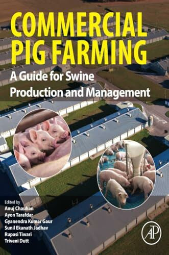 Chauhan Commercial Pig Farming: A Guide for Swine Production and Management