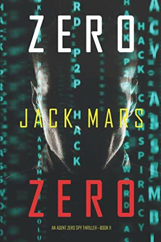 Mars, Jack Zero Zero (An Agent Zero Spy Thriller—Book #11)