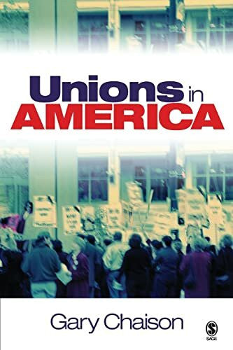 Chaison, Gary N. Unions in America