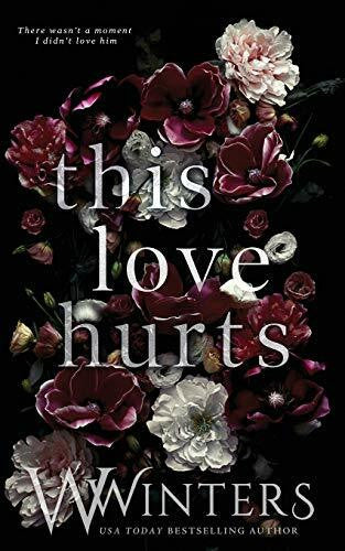 Winters, Willow This Love Hurts