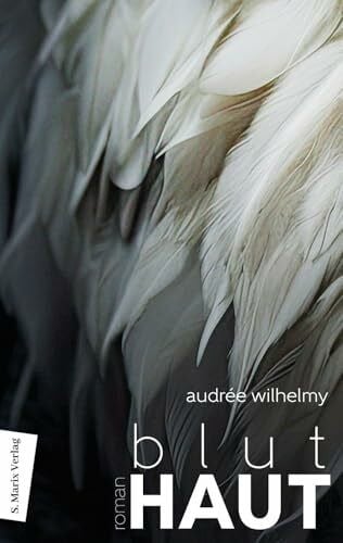 Wilhelmy, Audreé Bluthaut: Roman | Preisträgerin Prix Ringuet 2024 »Bluthaut ist eine Ode an die Weiblichkeit und die Kühnheit« Sylvain, Librairie Quantin in Lunéville