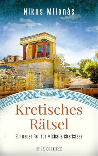 MilonÃ¡s, Nikos Kretisches RÃ¤tsel: Ein neuer Fall fÃ¼r Michalis Charisteas | Der perfekte Urlaubskrimi fÃ¼r alle Griechenland-Fans (Michalis Charisteas Serie, Band 6)