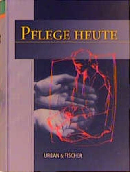 Kommerell, Tilman Pflege Heute: Lehrbuch und Atlas