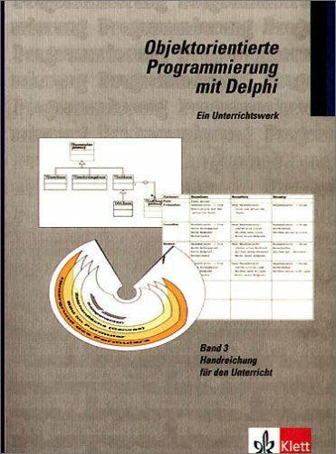 Wempen, Johannes Objektorientierte Programmierung mit Delphi: Handreichung für den Unterricht mit CD-ROM