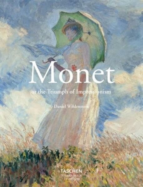 Wildenstein, Daniel Monet oder der Triumph des Impressionismus
