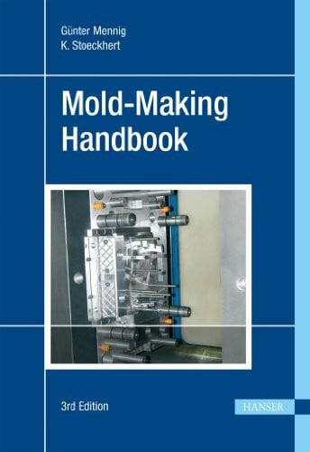 Stoeckhert, K. Mold-Making Handbook