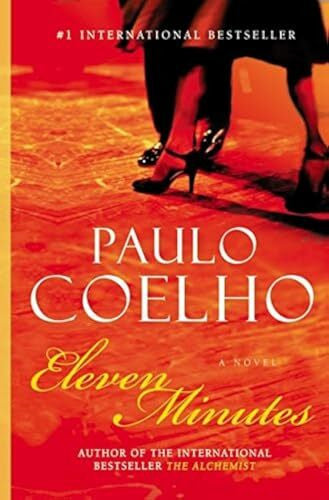 Coelho, Paulo Eleven Minutes: A Novel