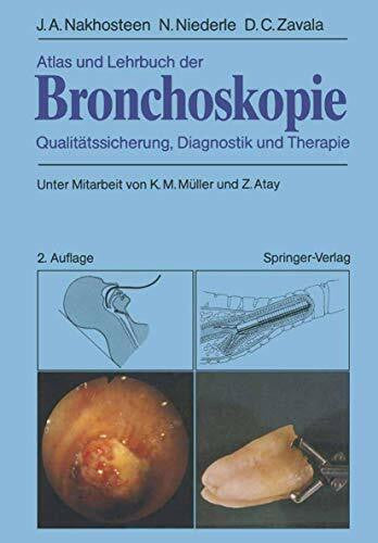 Atay, Z. Atlas und Lehrbuch der Bronchoskopie: QualitÃ¤tssicherung, Diagnostik und Therapie