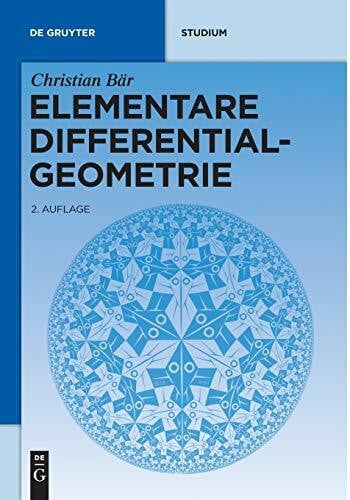 BÃ¤r, Christian Elementare Differentialgeometrie (De Gruyter Studium)