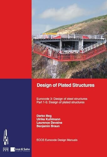 Associacao Portuguesa de Construcao Metalica e Mista Design of Plated Structures.: Eurocode 3: Design of Steel Structures. Part 1-5 Design of Plated Structures.