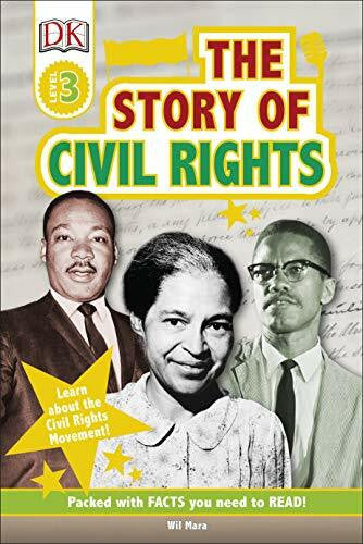 DK The Story Of Civil Rights: Learn about the Civil Rights Movement! (DK Readers Level 3)