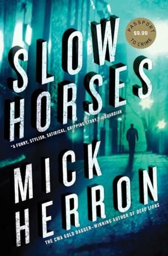 Herron, Mick Slow Horses (Slough House, Band 1)