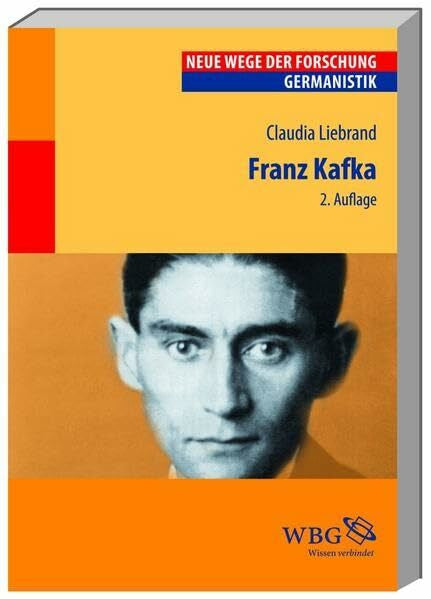 Liebrand, Claudia Franz Kafka (Neue Wege der Forschung)