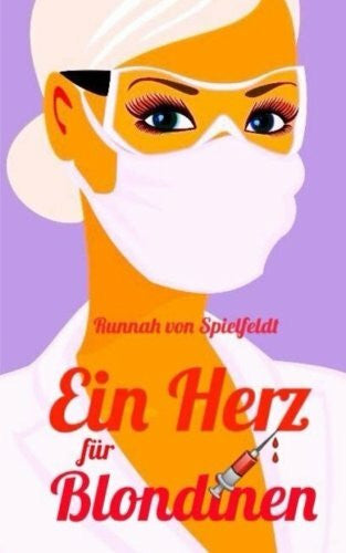 von Spielfeldt, Runnah Ein Herz Für Blondinen