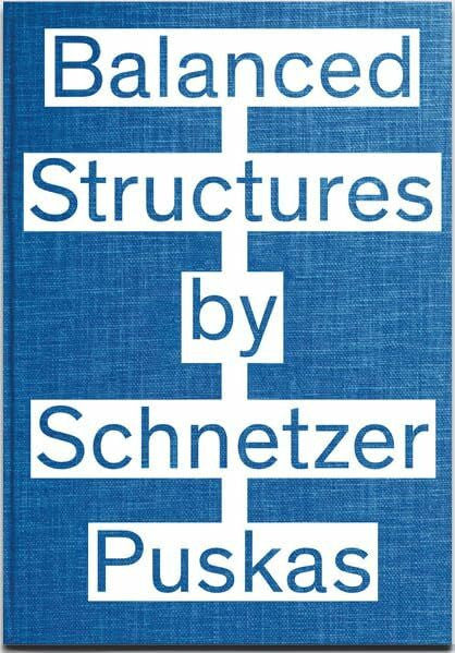 Fuchs, Albrecht Balanced Structures by Schnetzer Puskas
