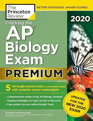 The Princeton Review Cracking the AP Biology Exam 2020, Premium Edition: 5 Practice Tests + Complete Content Review + Proven Prep for the NEW 2020 Exam (College Test Preparation)