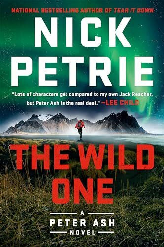 Petrie, Nick The Wild One (A Peter Ash Novel, Band 5)
