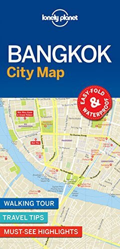 Lonely Planet Lonely Planet Bangkok City Map: Walking Tour - Travel Tips- Must-see Highlights. Easy Fold & Waterproof