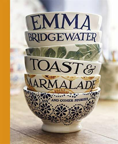 Bridgewater, Emma Toast & Marmalade: and Other Stories