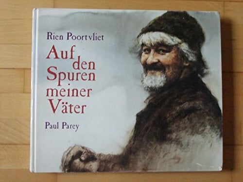 POORTVLIET, Rien Auf den Spuren meiner Väter