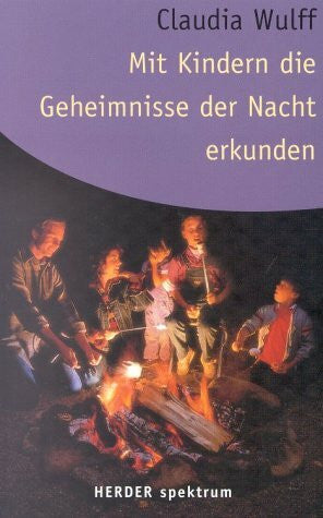 Mit Kindern die Geheimnisse der Nacht erkunden