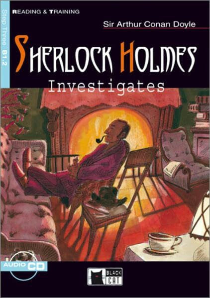 Doyle, Arthur Conan Sherlock Holmes Investigates - Buch mit Audio-CD: Three Stories of Detection. Text in Engl. (Black Cat Reading & Training - Elementary - Step 3 / Einsprachig)