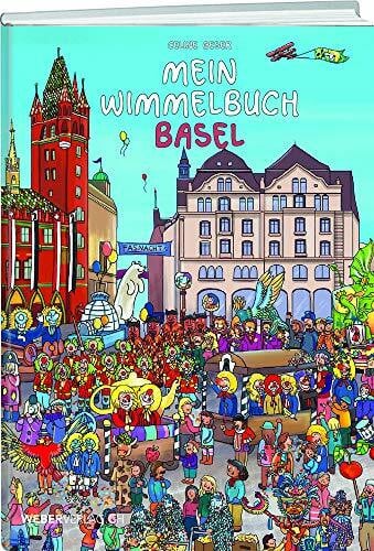 Geser, Celine Mein Wimmelbuch Basel