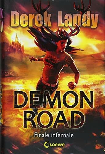 Demon Road (Band 3) - Finale infernale: Humorvolle Horror-Trilogie ab 14 Jahre