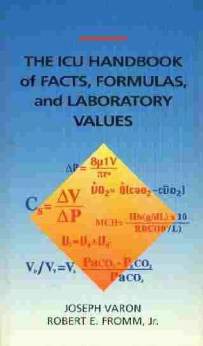 Fromm, Robert E., Jr. The Icu Handbook of Facts, Formulas, and Laboratory Values (Year Book Handbooks S.)