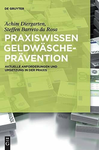 Barreto da Rosa, Steffen Praxiswissen GeldwÃ¤scheprÃ¤vention: Aktuelle Anforderungen und Umsetzung in der Praxis
