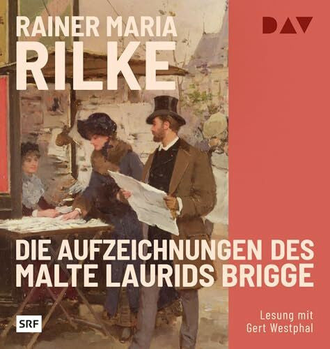Westphal, Gert Die Aufzeichnungen des Malte Laurids Brigge: Lesung mit Gert Westphal (1 mp3-CD)