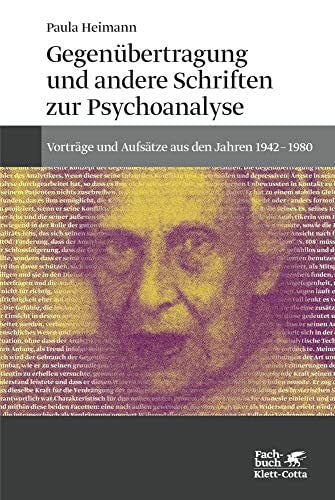 Bohleber, Werner GegenÃ¼bertragung und andere Schriften zur Psychoanalyse: VortrÃ¤ge und AufsÃ¤tze aus den Jahren 1942-1980